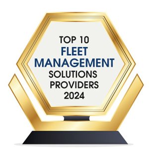 Top 10 Fleet Management Solutions Providers – 2024